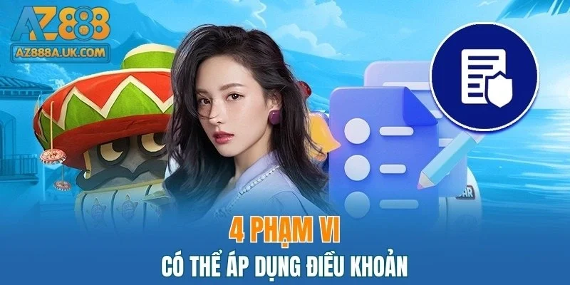 4 phạm vi có thể áp dụng điều khoản