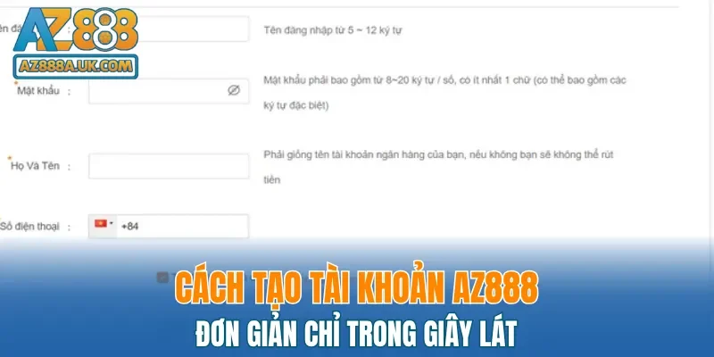 Chỉ dẫn cách thức đăng ký AZ888 siêu dễ với 3 bước đơn giản