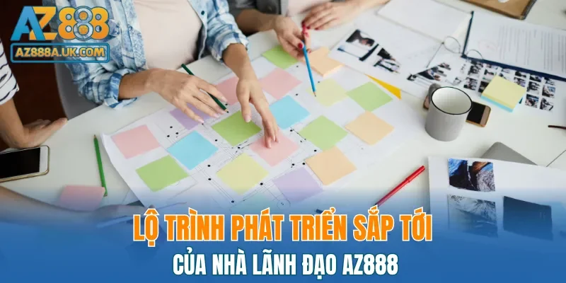 Định hướng phát triển trong tương lai của CEO AZ888