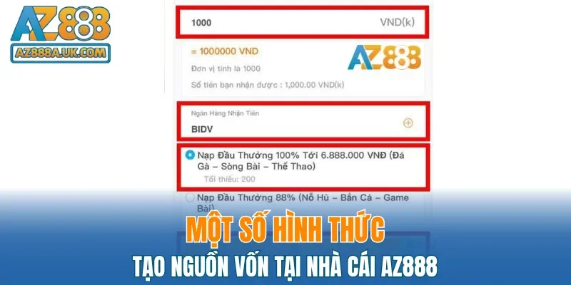 Một số phương thức tạo nguồn vốn tại nhà cái AZ888