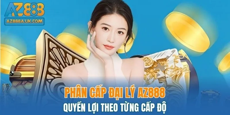 Phân cấp đại lý nhà cái và quyền lợi theo từng cấp độ