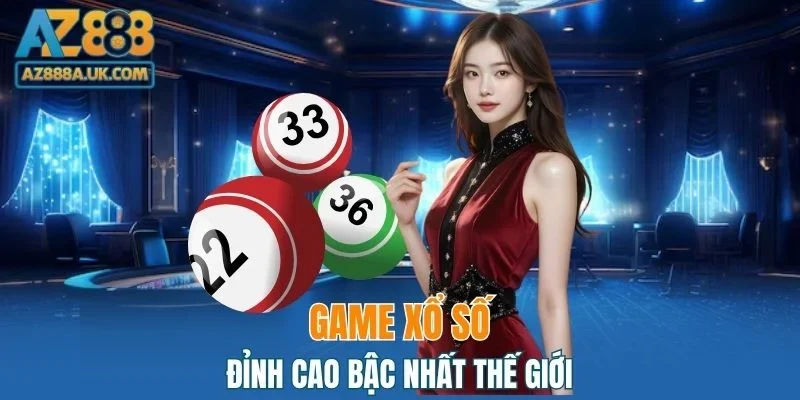 Xổ số đỉnh cao bậc nhất thế giới